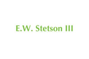 E.W. Stetson III