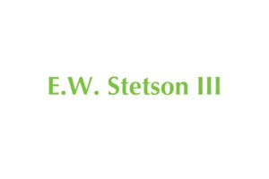 E.W. Stetson III
